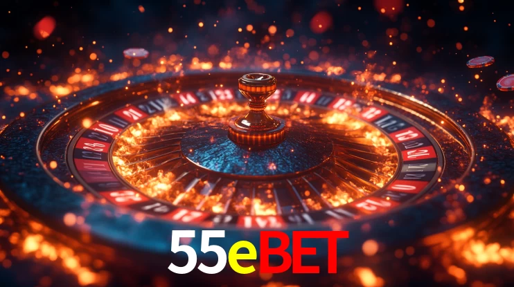55ebet - Cassino Oficial e Confiável Brasil - 55ebet.com